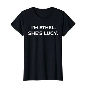 I'm Ethel She's Lucy Funny T-Shirt I Love Lucy Size Large